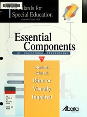 Cover of: Essential components of educational programming for students who are blind or visually impaired