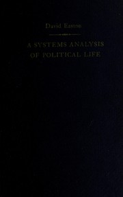Cover of: A systems analysis of political life.