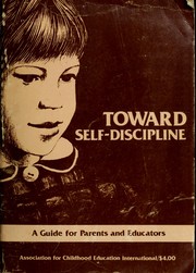 Cover of: Toward Self-Discipline: A Guide for Parents and Teachers