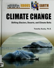 Climate Change (The Hazardous Earth) by Timothy, Ph.D. Kusky