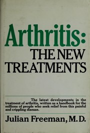 Cover of: Arthritis, the new treatments by Julian Freeman
