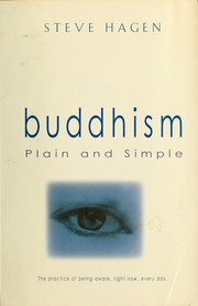 Cover of: Buddhism plain and simple by Steve Hagen