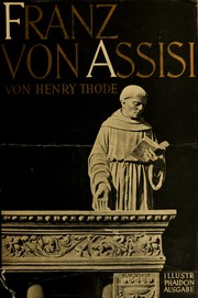 Cover of: Franz von Assisi und die Anfänge der Kunst der Renaissance in Italien