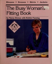Cover of: The busy woman's fitting book