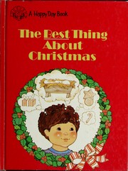Cover of: The best thing about Christmas
