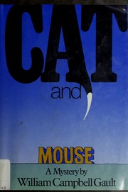 Cat and mouse by William Campbell Gault