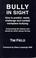 Cover of: Bully in Sight