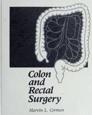 Cover of: Colon and rectal surgery by Marvin L. Corman