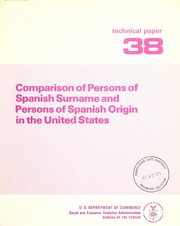 Cover of: Comparison of persons of Spanish surname and persons of Spanish origin in the United States | United States. Bureau of the Census