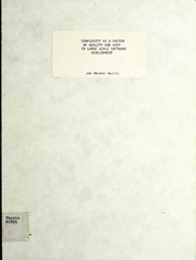 Cover of: Complexity as a factor of quality and cost in large scale software development by Joe Newton Harris, Joe Newton Harris