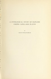 Cover of: A cytological study of haploid Crepis capillaris plants by Lillian Hollingshead, Lillian Hollingshead