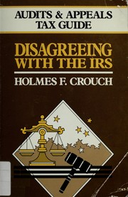 Cover of: Disagreeing with the IRS