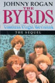 The Byrds by Johnny Rogan