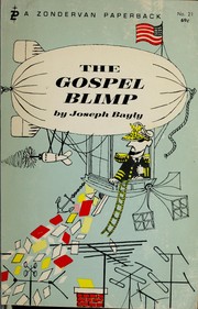 Cover of: The gospel blimp. by Joseph Bayly