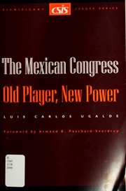 Cover of: The Mexican congress: old player, new power