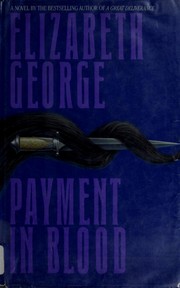 Cover of: Payment in blood by Elizabeth George