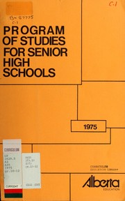 Cover of: Program of studies for senior high schools by Alberta. Alberta Education