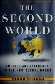 Cover of: The second world: journeys through the frontiers of global order