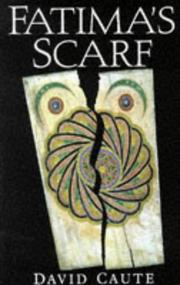 Cover of: Fatima's scarf by David Caute