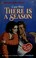 Cover of: There is a season