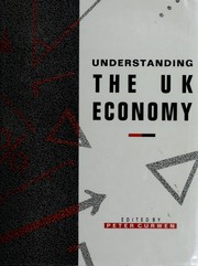 Cover of: Understanding the UK economy by edited by Peter Curwen.