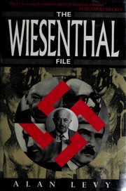 Cover of: The Wiesenthal file by Alan Levy