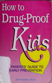 Cover of: How to Drug-Proof Kids | Jodi M. Freeman