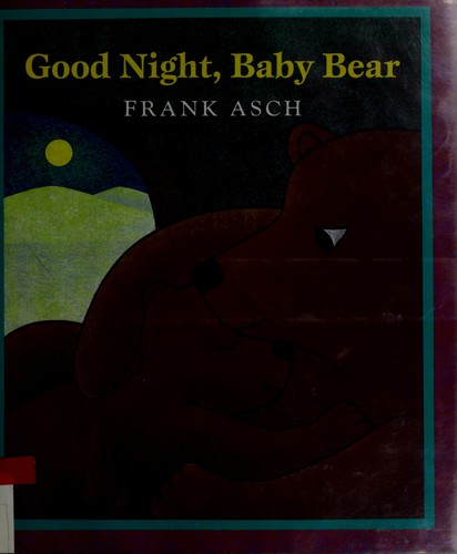 Good night, Baby Bear by Frank Asch