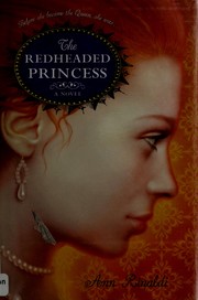 Cover of: The redheaded princess by Ann Rinaldi