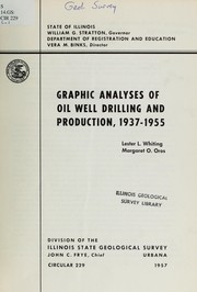 Cover of: Graphic analyses of oil well drilling and production, 1937-1955