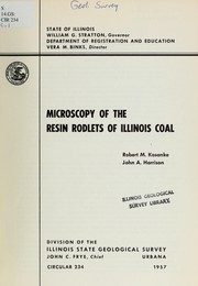 Cover of: Microscopy of the resin rodlets of Illinois coal by Robert M. Kosanke