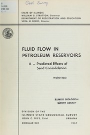 Cover of: Fluid flow in petroleum reservoirs: II. Predicted effects of sand consolidation