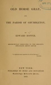 Cover of: Old horse Gray: and the parish of Grumbleton
