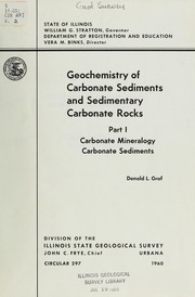 Cover of: Geochemistry of carbonate sediments and sedimentary carbonate rocks by Donald L. Graf