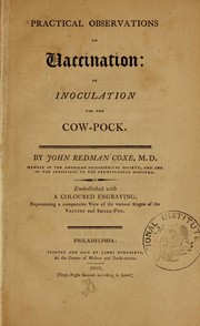 Practical observations on vaccination, or, Inoculation for the cow-pock by Coxe, John Redman