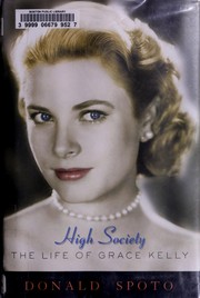 Cover of: High society: the life of Grace Kelly
