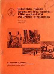 Cover of: United States fisheries systems and social science: a bibliography of work and directory researchers