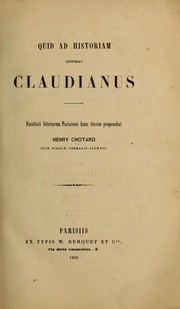 Cover of: Quid ad historiam conferat Claudianus ... by Henry Chotard