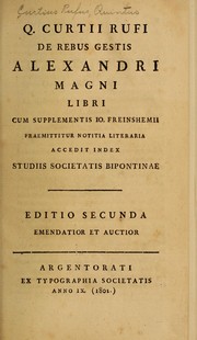Cover of: De rebus gestis Alexandri Magni libri superstites by Quintus Curtius Rufus