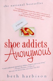 Cover of: Shoe addicts anonymous by Elizabeth M. Harbison