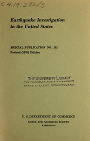 Cover of: Earthquake investigation in the United States. by U.S. Coast and Geodetic Survey., U.S. Coast and Geodetic Survey.