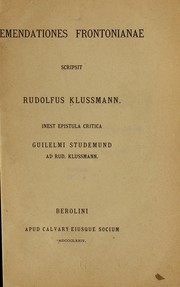 Cover of: Emendationes Frontonianae scripsit Rudolfus Klussmann by Rudolf Klussmann