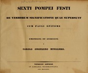 Cover of: De verborum significatione quae supersunt: cum Pauli epitome emendata et annotata a Carolo Odofredo Muellero