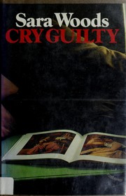 Cover of: Cry guilty by Sara Woods