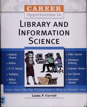 Cover of: Career opportunities in library and information science by Linda P Carvell