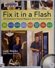 Cover of: Fix it in a flash: 30 common home repairs and improvements