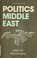 Cover of: Politics in the Middle East