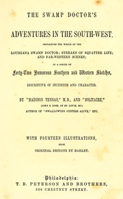 Cover of: The swamp doctor's adventures in the South-west. by Henry Clay Lewis
