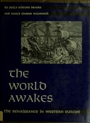 Cover of: The world awakes: the Renaissance in Western Europe