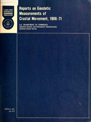 Cover of: Reports on geodetic measurements of crustal movement, 1906-71.